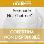 Serenade No.7'haffner'... cd