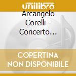 Arcangelo Corelli - Concerto Grosso Op 6 N.1 In Re cd musicale di Jean Lamon