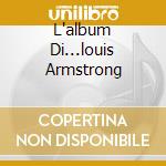 L'album Di...louis Armstrong cd