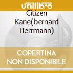 Citizen Kane(bernard Herrmann) cd
