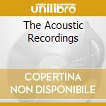 The Acoustic Recordings cd musicale di Jascha Heifetz