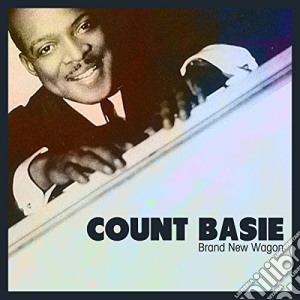 Count Basie - Brand New Wagon cd musicale di Count Basie