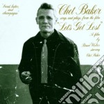 Chet Baker - Let's Get Lost