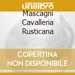 Mascagni Cavalleria Rusticana cd