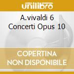 A.vivaldi 6 Concerti Opus 10 cd musicale di James Galway
