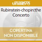 Rubinstein-chopin:the Concerto cd
