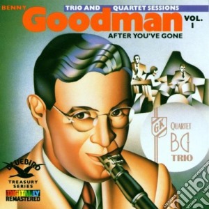Benny Goodman Trio - After Youve Gone cd musicale di Benny Goodman