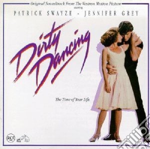 Dirty Dancing / O.S.T. cd musicale di ARTISTI VARI