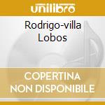 Rodrigo-villa Lobos cd