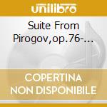 Suite From Pirogov,op.76-... cd