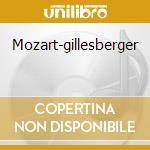 Mozart-gillesberger cd musicale di Hans Gillesberger