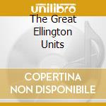 The Great Ellington Units cd