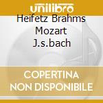 Heifetz Brahms Mozart J.s.bach cd