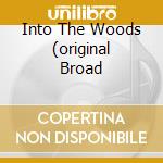 Into The Woods (original Broad cd