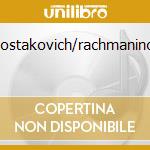 Shostakovich/rachmaninoff cd musicale di Andre' Previn