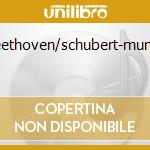 Beethoven/schubert-munch cd musicale di Charles Munch