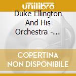 Duke Ellington And His Orchestra - Early Ellington (1927 - 1934) cd