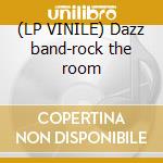 (LP VINILE) Dazz band-rock the room lp vinile di Dazz band the