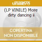 (LP VINILE) More dirty dancing ii cd