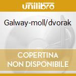 Galway-moll/dvorak cd