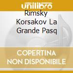 Rimsky Korsakov La Grande Pasq cd musicale di Arthur Fiedler