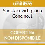 Shostakovich-piano Conc.no.1 cd