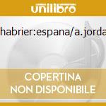 Chabrier:espana/a.jordan cd