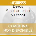 Devos M.a.charpentier 5 Lecons