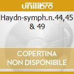 Haydn-symph.n.44,45 & 49 cd musicale di Ton Koopman