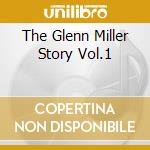 The Glenn Miller Story Vol.1 cd musicale di Glenn Miller