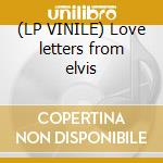 (LP VINILE) Love letters from elvis cd