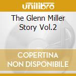 The Glenn Miller Story Vol.2 cd