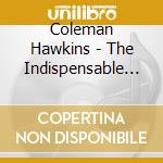 Coleman Hawkins - The Indispensable (2 Cd) cd