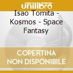 Isao Tomita - Kosmos - Space Fantasy cd
