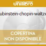 Rubinstein-chopin-waltzes cd