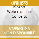 Mozart Weber-clarinet Concerto cd