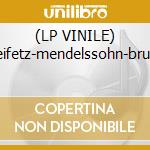 (LP VINILE) Heifetz-mendelssohn-bruch cd
