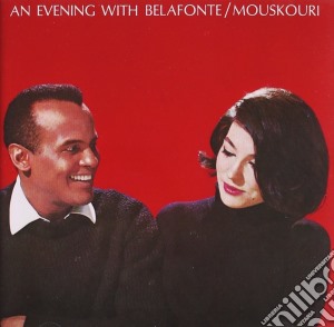 Harry Belafonte / Nana Mouskouri - An Evening With cd musicale di Harry Belafonte / Nana Mouskouri
