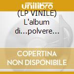 (LP VINILE) L'album di...polvere di stelle cd