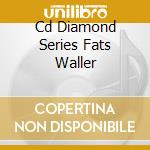 Cd Diamond Series Fats Waller cd