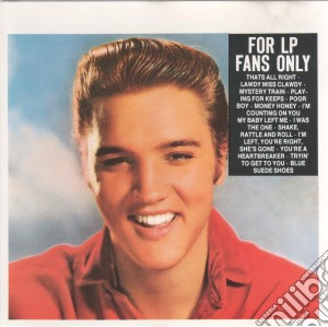 Elvis Presley - For Lp Fans Only cd musicale di Elvis Presley
