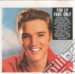 Elvis Presley - For Lp Fans Only cd