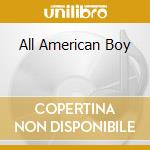 All American Boy cd musicale di JAMES VINNIE