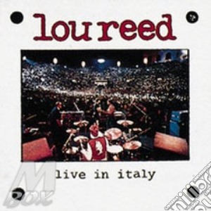 Reed Lou - Live In Italy cd musicale di Lou Reed