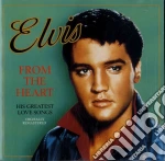 Elvis Presley - From The Heart - His Greatest Love Songs cd