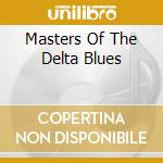 Masters Of The Delta Blues cd