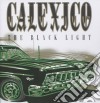 Calexico - Black Light cd