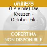 (LP Vinile) Die Kreuzen - October File vinile