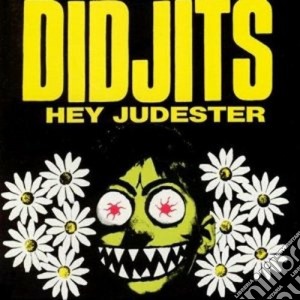 Didjits - Hey Judester cd musicale di Didjits