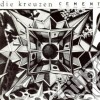 Kreuzen (Die) - Cement cd